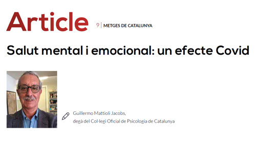 Guillermo Mattioli, a la revista 'Metges de Catalunya': “No hi ha salut mental sense benestar emocional”